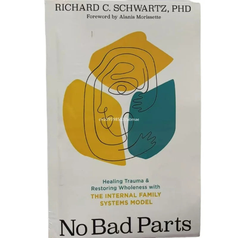 Book cover of 'No Bad Parts' by Richard C. Schwartz, PhD with abstract line art design on a white background.